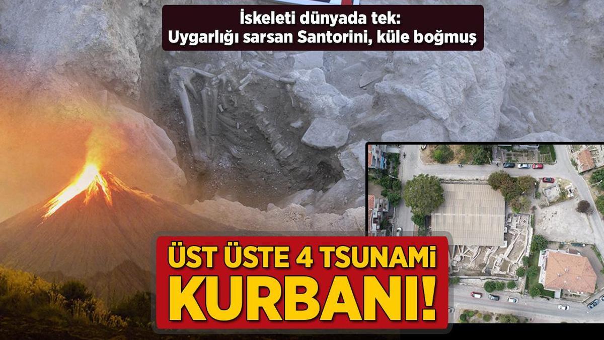 Üst üste 4 tsunami kurbanı! İskeleti Çeşme’de bulundu: ‘Santorini adamı’nın gizemi