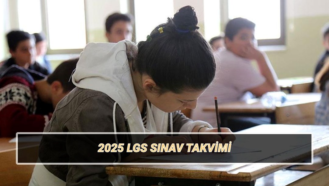 LGS 2025 tarihi: Liselere Geçiş Sistemi sınavı ne zaman, sınav yerleri hangi tarihte açıklanacak? LGS taban puanları